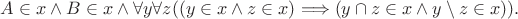 $$A\in x\wedge B\in x\wedge\forall y\forall z((y\in x\wedge z\in x)\Longrightarrow(y\cap z\in x\wedge y\setminus z\in x)).$$