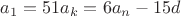 $ a_1 = 51a_k=6a_n - 15d $