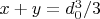 $x + y = d_0^3/3$