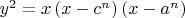 $y^2  = x\left( {x - c^n } \right)\left( {x - a^n } \right)$
