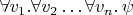 $\forall v_1.\forall v_2\ldots\forall v_n.\,\psi$