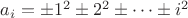 $a_i=\pm 1^2\pm 2^2\pm\cdots\pm i^2$
