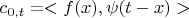 $c_{0,t}=<f(x),\psi(t-x)>$