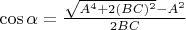 $\cos\alpha=\frac{\sqrt{A^4+2(BC)^2}-A^2}{2BC}$