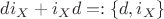 $di_X+i_Xd=:\{d, i_X\}$
