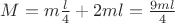 $M=m\frac{l}{4}+2ml=\frac{9ml}{4}$ $M=m\frac{l}{4}+2ml=\frac{9ml}{4}$