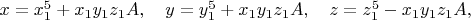$x=x_1^5+x_1y_1z_1A, \quad y=y_1^5+x_1y_1z_1A,\quad z=z_1^5-x_1y_1z_1A,$