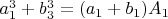 $a_1^3+b_3^3=(a_1+ b_1)A_1$