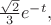 $ \frac {\sqrt{2}} 3 e^{-t},$