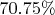 $70.75\%$