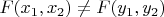 $F(x_1,x_2)\neq F(y_1,y_2)$