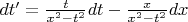 $dt'=\frac{t}{x^2 - t^2}dt - \frac{x}{x^2 - t^2}dx$