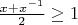 $\frac{x+x^{-1}}2\ge1$