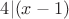 $4|(x-1)$