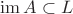 $\operatorname{im} A \subset L$