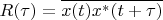 $R(\tau)=\overline{x(t)x^{*}(t+\tau)}$
