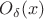 $O_\delta(x)$