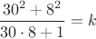 $\dfrac{30^2+8^2}{30 \cdot 8 +1}=k$