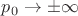 $p_0\to\pm\infty$