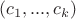 $(c_1,...,c_k)$