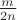 $\frac{m}{2n}$
