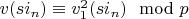 $v(s i_n) \equiv v_1^2(s i_n) \mod p$