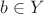\(b\in Y \)