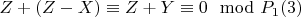 $Z +(Z-X)\equiv Z +Y\equiv 0\mod P_1\engo(3)$