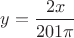 $\displaystyle y=\frac{2x}{201\pi}$