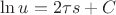 $\ln u=2\tau s+C$