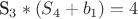 S_3*(S_4 + b_1)=4