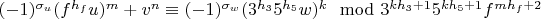 $(-1)^{\sigma_u}(f^{h_f}u)^m+v^n\equiv(-1)^{\sigma_w}(3^{h_3}5^{h_5}w)^k\mod 3^{kh_3+1}5^{kh_5+1}f^{mh_f+2}$