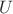 ${U}$