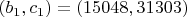 $(b_1,c_1)=(15048,31303)$