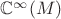 $\mathbb{C}^{\infty}(M)$