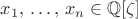 $x_1,\,\dots,\,x_n \in\mathbb Q[\zeta]$