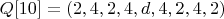 $Q[10]=(2,4,2,4,d,4,2,4,2)
$