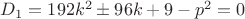 $D_1=192k^2\pm96k+9-p^2=0$