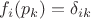 $f_i(p_k)=\delta_{ik}$