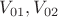 $V_{01},V_{02}$ $V_{01},V_{02}$