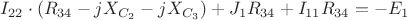 ${I}_{22} \cdot ({R}_{34}-j{X}_{{C}_2}}-j{X}_{{C}_3}})+{J}_{1}{R}_{34}+{I}_{11}{R}_{34}=-{E}_{1}$