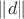 $\|d\|$