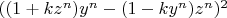 $((1+k z^n) y^n-(1-k y^n) z^n)^2$