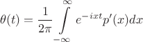 $$\theta(t) = \frac{1}{2\pi} \int\limits_{-\infty}^{\infty} e^{-ixt} p'(x) dx$$