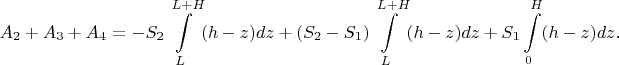 $$A_2+A_3+A_4=-S_2\int\limits_{L}^{L+H}(h-z)dz+(S_2-S_1)\int\limits_{L}^{L+H}(h-z)dz+S_1\int\limits_{0}^{H}(h-z)dz.$$