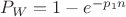 $P_W = 1 - e^{-p_1 n}$ $P_W = 1 - e^{-p_1 n}$