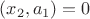 $(x_2, a_1)=0$