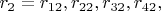 $ r_2={r_{12},r_{22},r_{32},r_{42}},