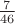 $\frac{7}{46}$