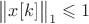 $\bigl\|x[k]\bigr\|_1\leqslant1$